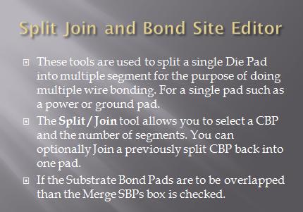 Split join and bond site editor