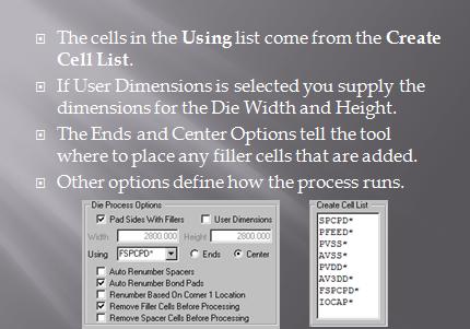 Die process options